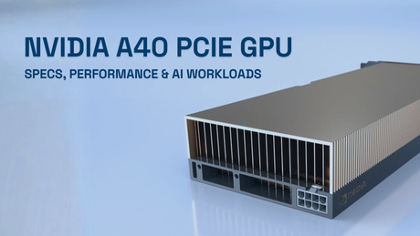 NVIDIA A40 (R7E31A) 48GB PCIe GPU: Specs, Performance & AI Workloads